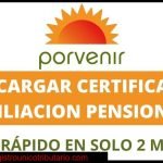 Certificado de Afiliación PORVENIR ¿Cómo descargar?