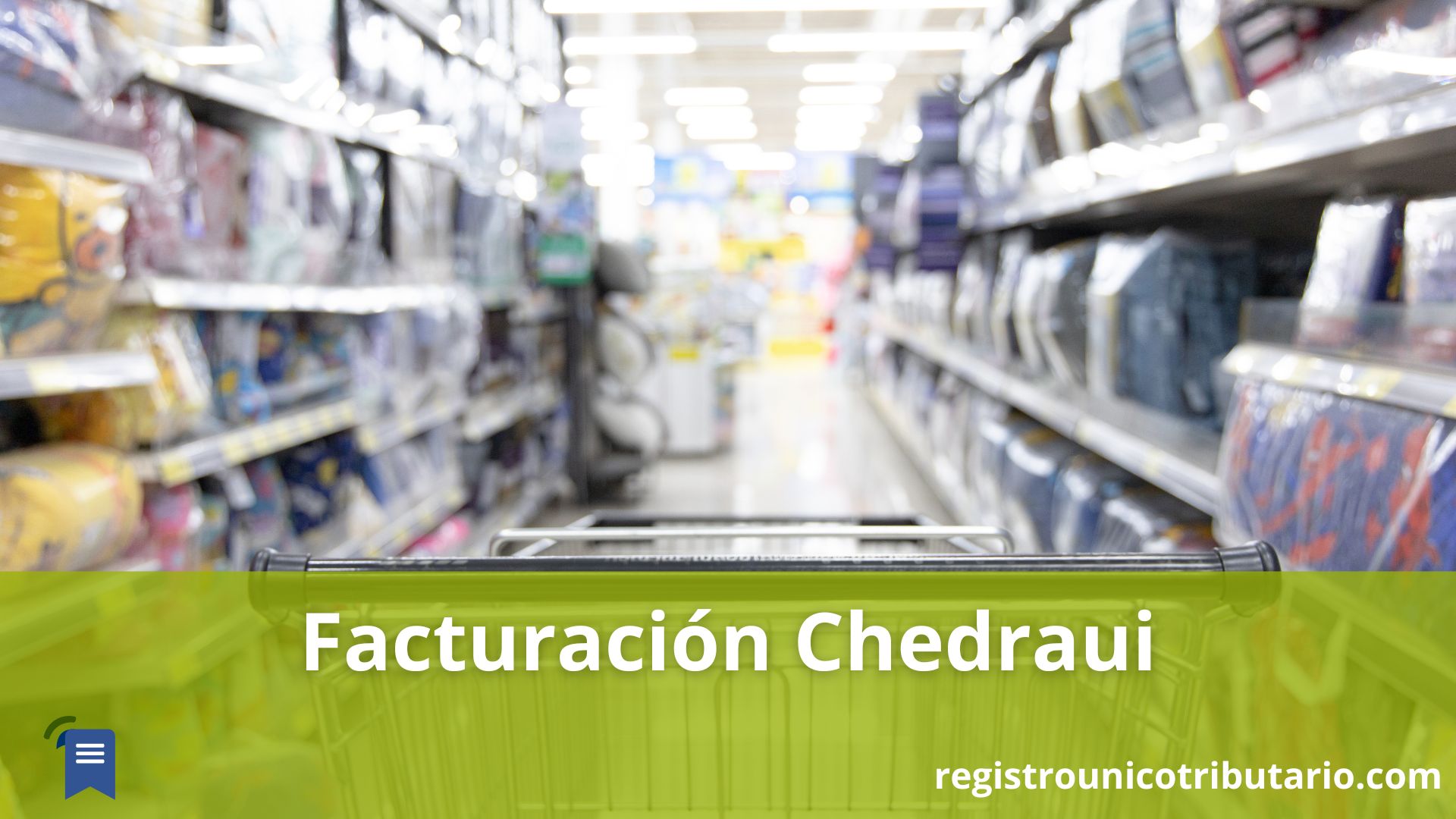 Facturación Chedraui