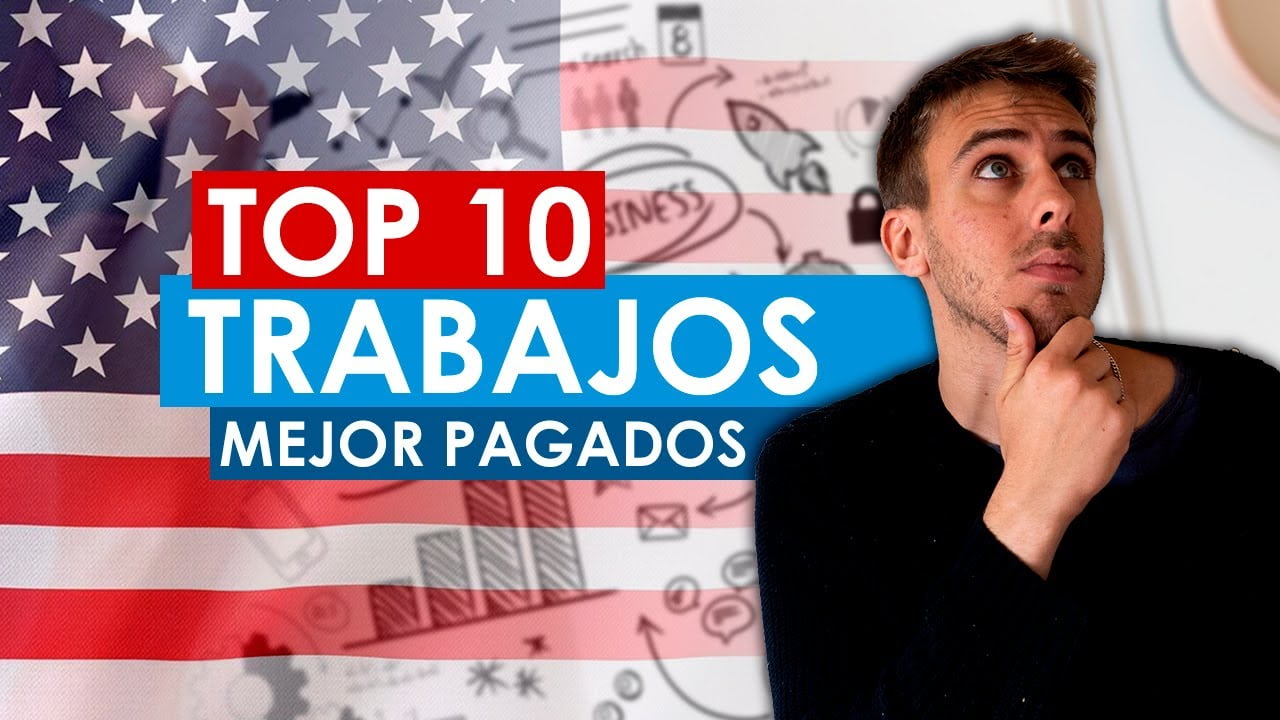 trabajos mejores pagados en estados unidos